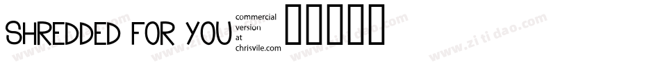 Shredded for you字体转换